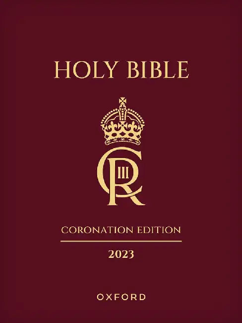 The Holy Bible 2023 Coronation Edition C: Authorized King James Version by Oxford University Press