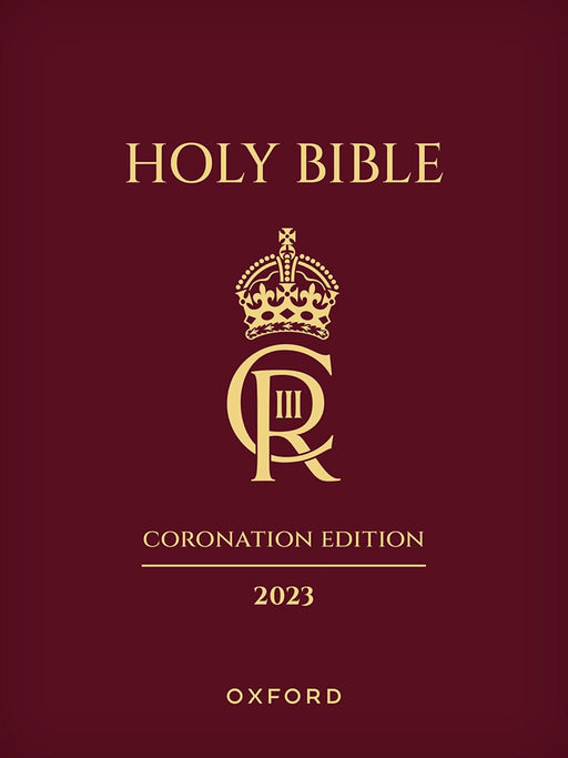 The Holy Bible 2023 Coronation Edition C: Authorized King James Version by Oxford University Press