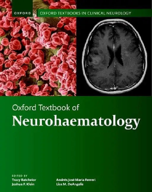Oxford Textbook of Neurohaematology by Tracy Batchelor