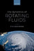 The Dynamics of Rotating Fluids by P. A. Davidson