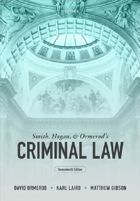 Smith, Hogan, and Ormerod's Criminal Law by David Ormerod