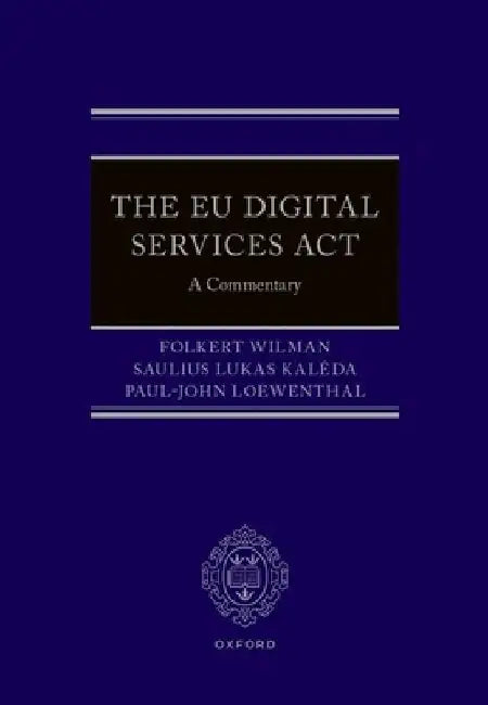 The EU Digital Services ACT by Folkert Wilman