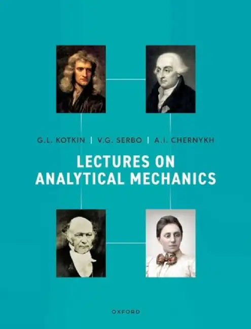 Lectures on Analytical Mechanics by G. L. Kotkin