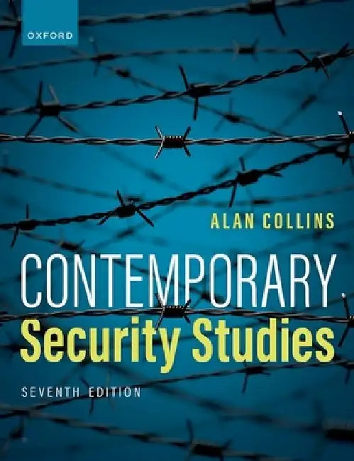 Contemporary Security Studies by Alan Collins
