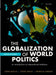 The Globalization of World Politics by John Baylis, Patricia Owens, Steve Smith