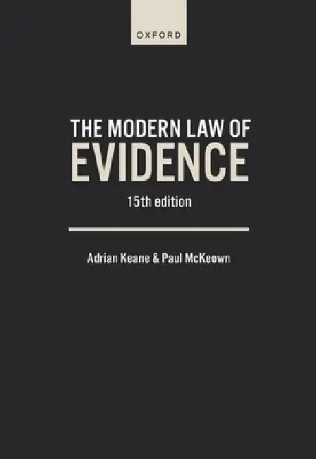 Modern Law of Evidence 15e by Adrian Keane