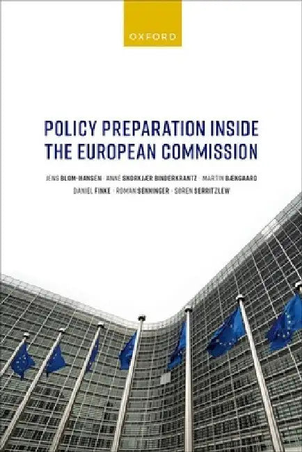 Policy Preparation Inside the European Commission by Jens Blom-Hansen