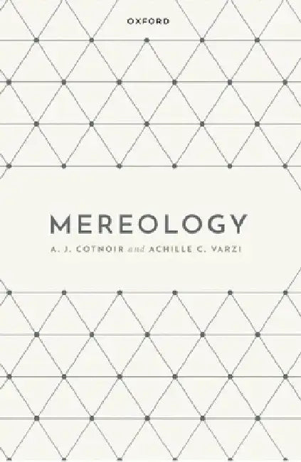 Mereology by A. J. Cotnoir