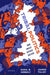 Tribal Politics: How Brexit Divided Britain by Sara B. Hobolt, James Tilley