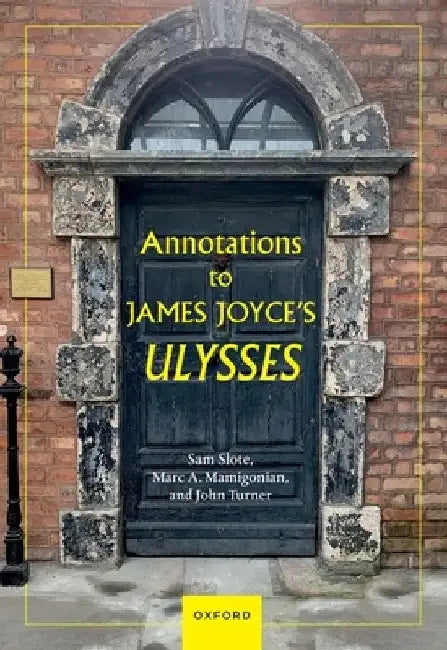 Annotations to James Joyce's Ulysses by Sam Slote