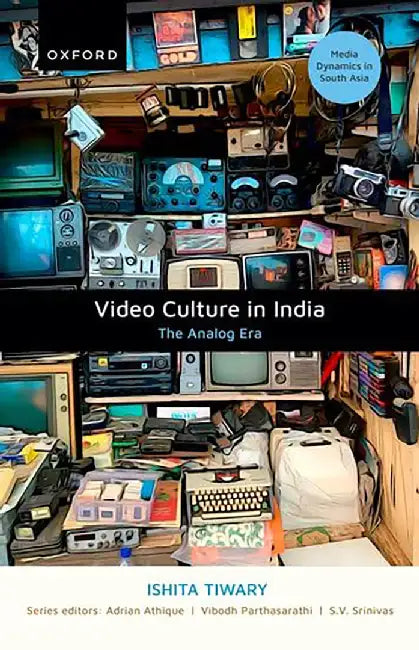 Video Culture In India by Ishita Tiwary