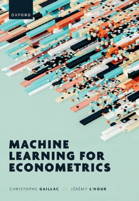 Machine Learning for Econometrics  by Christophe Gaillac