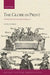 The Globe in Print: The Book of the Play in the Age of Shakespeare by Stephen Orgel