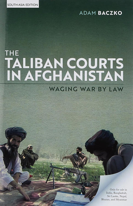 TALIBAN COURTS IN AFGHANISTAN