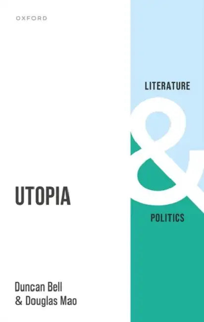 Utopia by Duncan Bell, Douglas Mao
