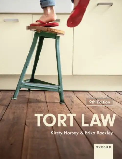 Tort Law by Kirsty (Professor of Law, Professor of Law, Loughborough University) Horsey