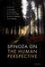 Spinoza on the Human Perspective by Ursula Renz