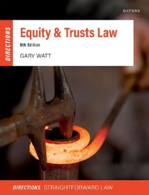 Equity & Trusts Law Directions by Gary Watt