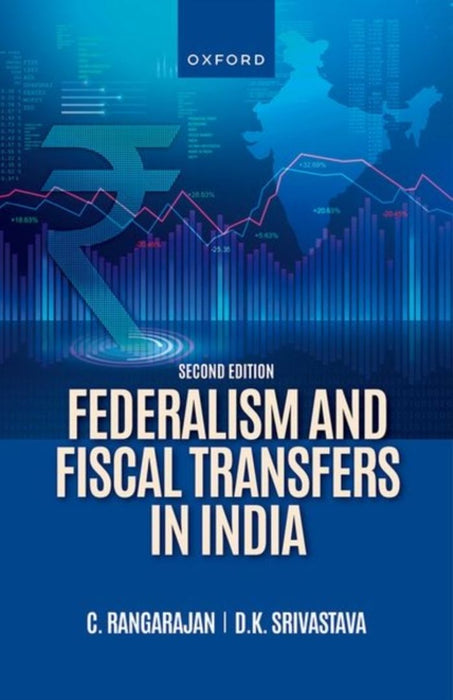 Federalism And Fiscal Transfers In India by C. Rangarajan