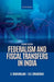 Federalism And Fiscal Transfers In India by C. Rangarajan