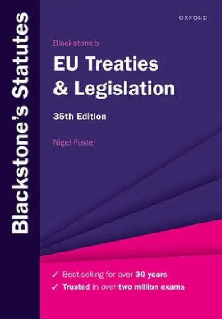 Blackstone's EU Treaties & Legislation by Nigel Foster