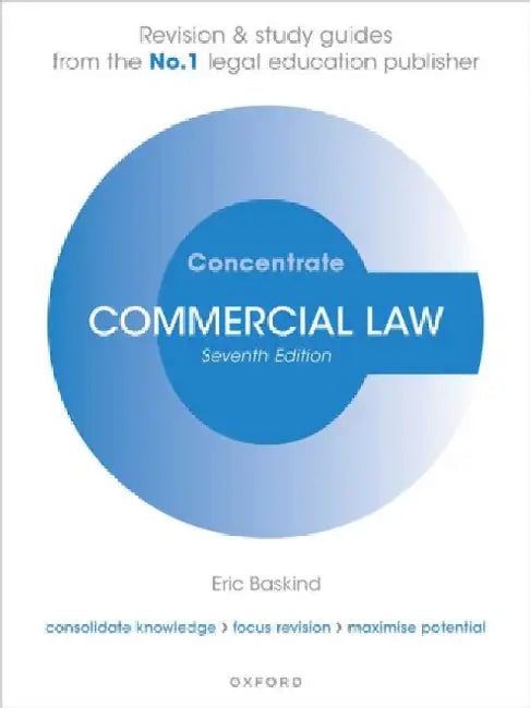 Commercial Law Concentrate: Law Revision and Study Guide by Eric (Senior Lecturer in Law, Senior Lecturer in Law, Liverpool John Moores University) Baskind