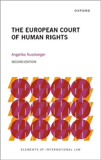 The European Court of Human Rights by Angelika Nussberger