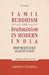 Tamil Buddhism and Brahminism in Modern India: Deep Resistance Against Caste by Gajendran Ayyathurai