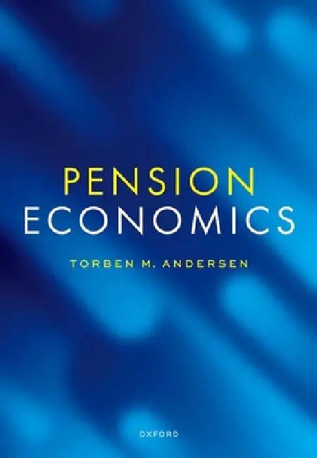 Pension Economics by Torben M. Andersen