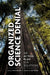 Organized Science Denial: An Action Plan for Solutions by Elena Bruni, Lianne M. Lefsrud