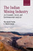 The Indian Mining Industry: An Economic, Social, and Environmental Analysis by Meenakshi Parida