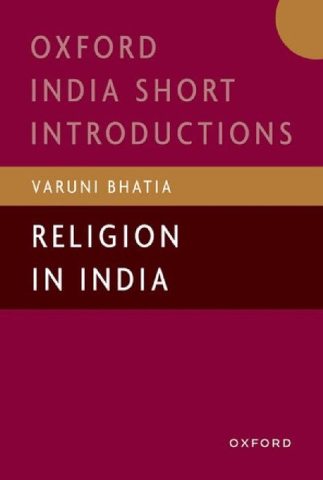 Religion in India by Varuni Bhatia