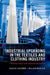 Industrial Upgrading in the Textiles and Clothing Industry: Pakistan and Late Industrialization by Nazia Nazeer, Rajah Rasiah