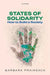 States of Solidarity: How to Build a Society by Barbara Prainsack