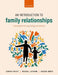 An Introduction to Family Relationships by Sarah (Lecturer, Lecturer, University of Edinburgh) Foley