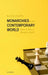 Monarchies in the Contemporary World: Born to Rule or Bound to Fade? by Kana Inata