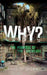Why? the Purpose of the Universe by Philip Goff