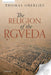 The Religion of the Rgveda by Thomas Oberlies