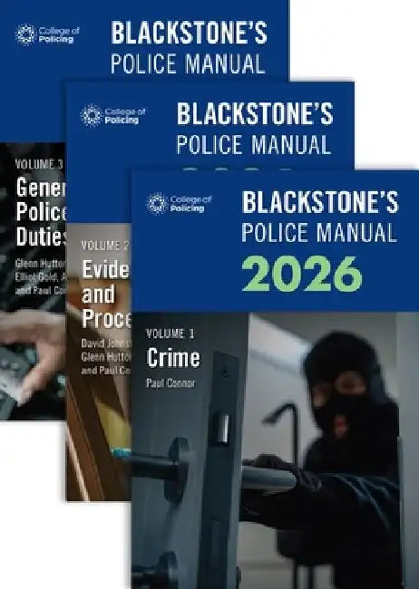 Blackstone's Police Manuals Three Volume Set 2026 by Paul Connor