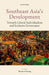 Southeast Asia's Development: Towards Liberal Individualism and Inclusive Governance by Bryan Cheang