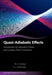 Quasi-Adiabatic Effects: Introduction to Geometric Phases and Landau-Zener Transitions by Nikolai Sinitsyn, Valery Pokrovsky