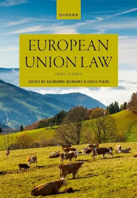 European Union Law by Steve Peers, Catherine Barnard