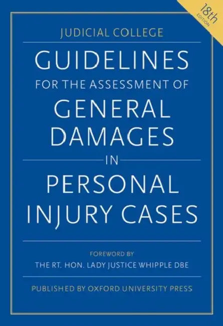 Guidelines for the Assessment of General Damages in Personal Injury Cases by Judicial College, Christina Lambert, Lisa Sullivan