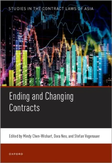 Ending and Changing Contracts by Mindy Chen-Wishart