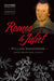 Romeo and Juliet by William Shakespeare, Daniel Fischlin