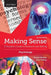 Making Sense in Psychology: A Student's Guide to Research and Writing by Margot Northey, Brian Timney