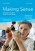 Making Sense in Education by Margot Northey, Kristen Ferguson, Jon G. Bradley