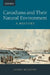 Canadians and Their Natural Environment: A History by James Murton