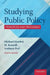 Studying Public Policy: Principles and Processes by Howlett Howlett