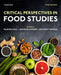 Critical Perspectives in Food Studies 3rd Edition by Koc